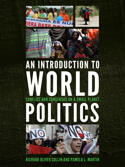 Title details for An Introduction to World Politics by Richard Oliver Collin - Available